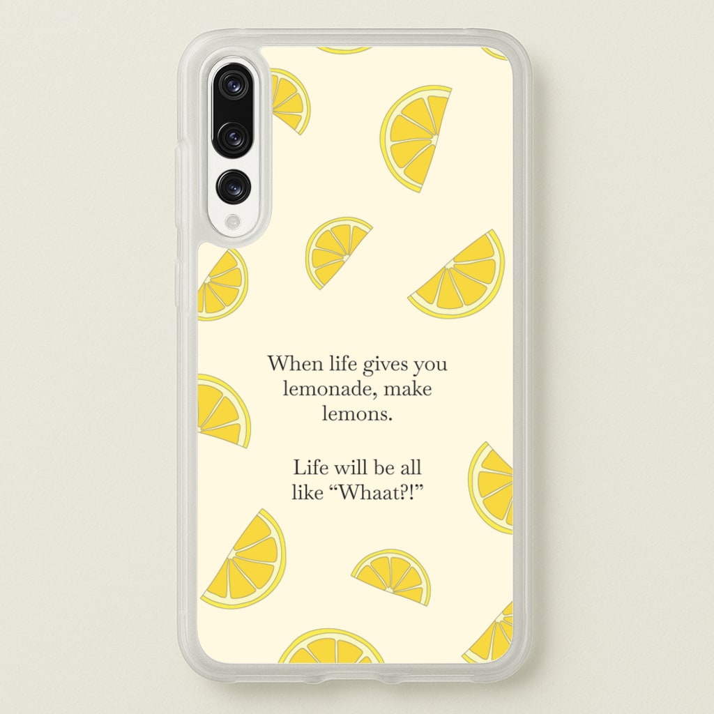 When Life Gives You Lemonade, Make Lemons - Modern Family Phone Case for Huawei P20 Pro