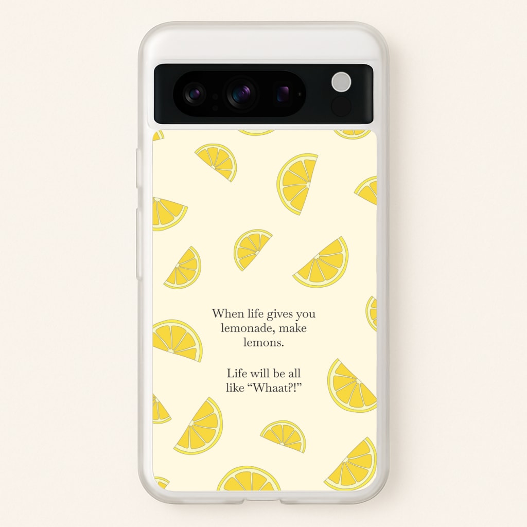 When Life Gives You Lemonade, Make Lemons - Modern Family Phone Case for Google Pixel 8 Pro