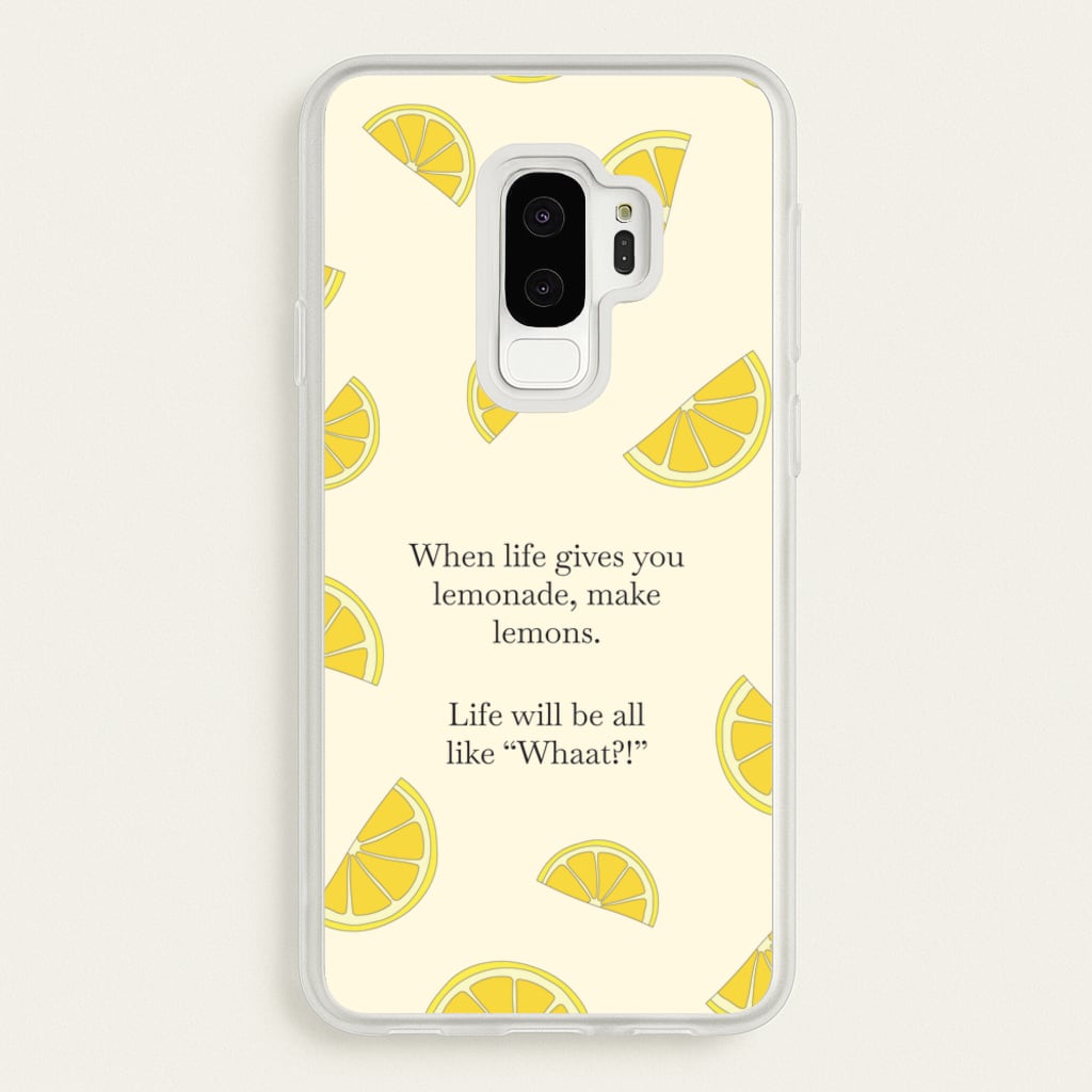 When Life Gives You Lemonade, Make Lemons - Modern Family Phone Case for Galaxy S9 Plus