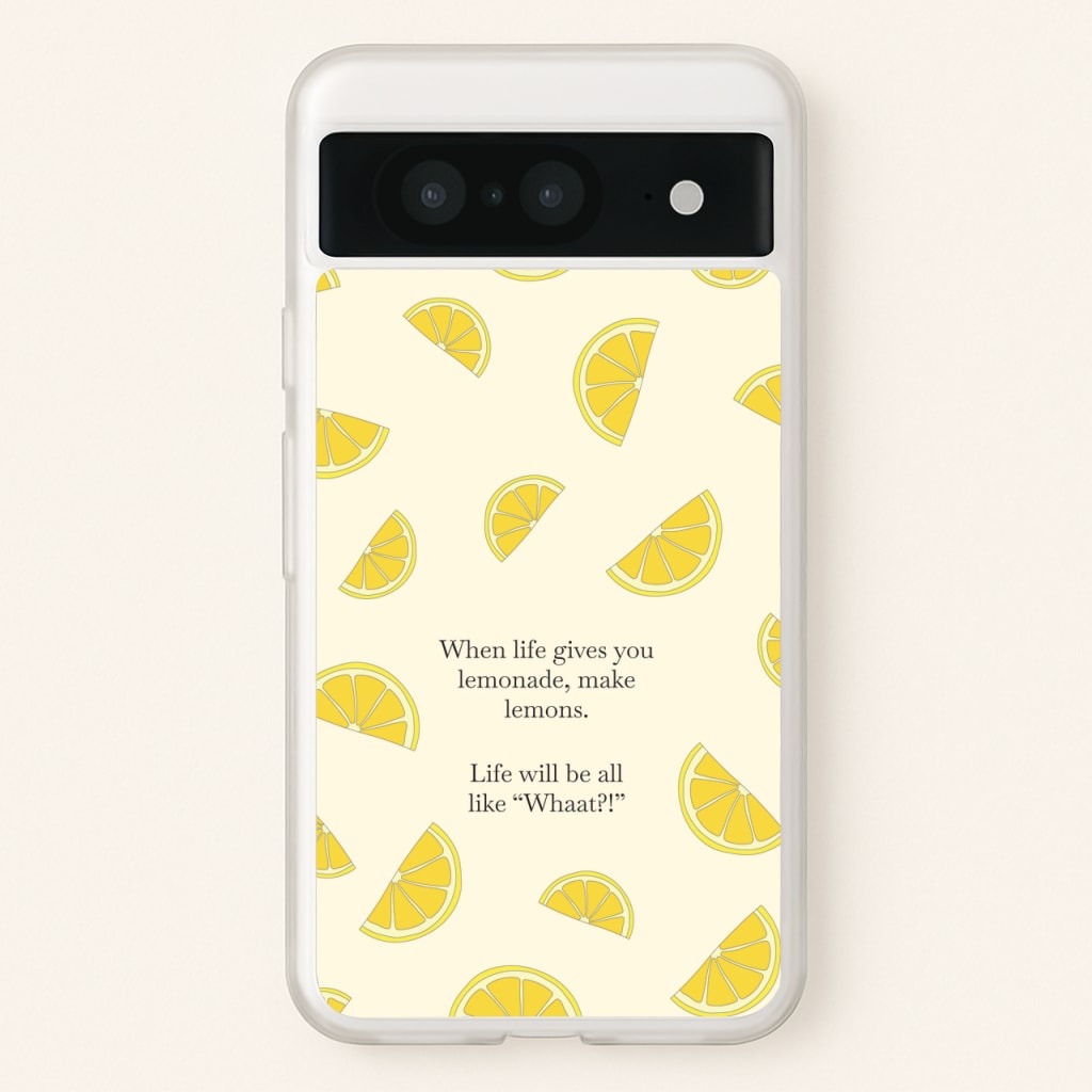When Life Gives You Lemonade, Make Lemons - Modern Family Phone Case for Google Pixel 8