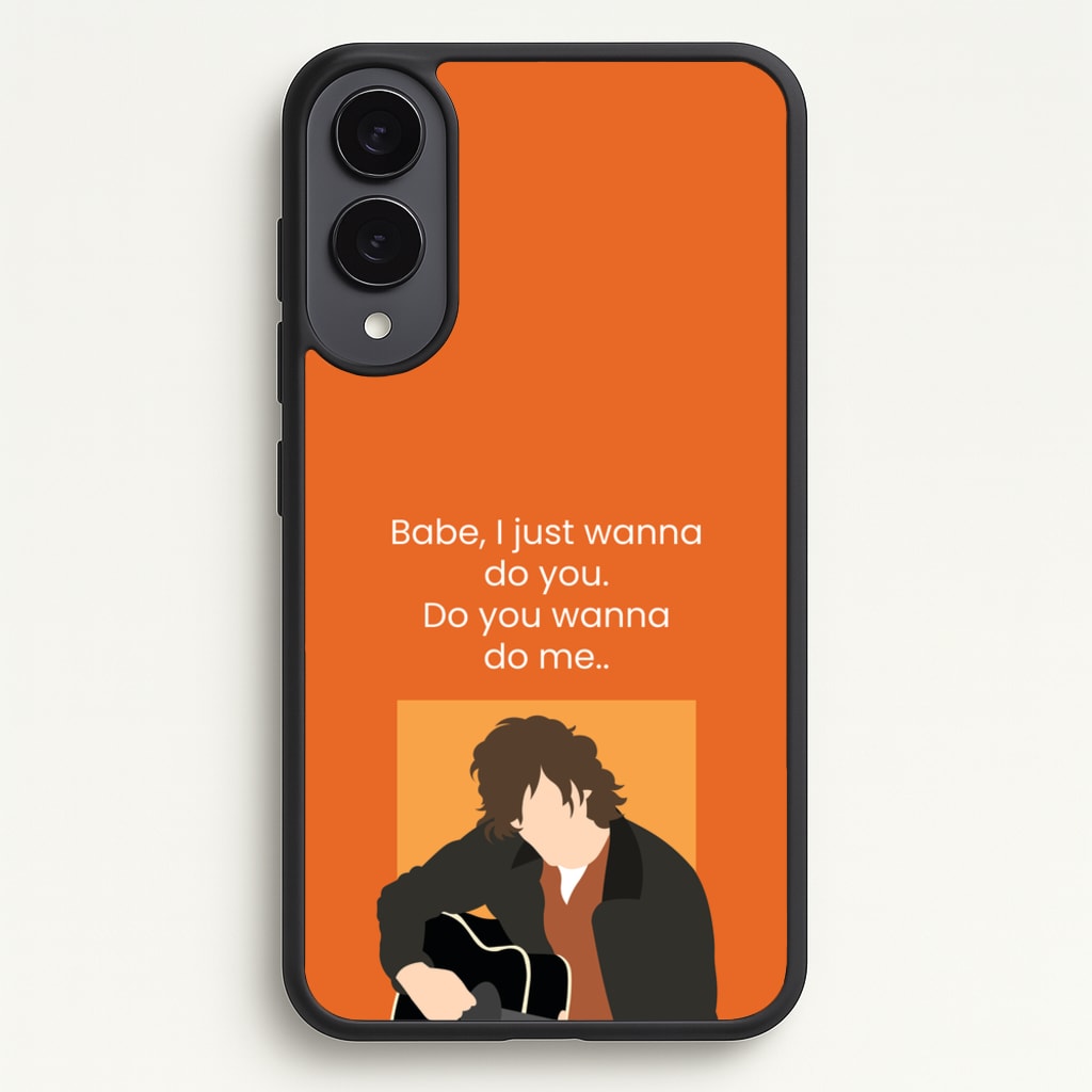 Babe I Just Wanna.. - Modern Family Phone Case for Galaxy S25 Edge