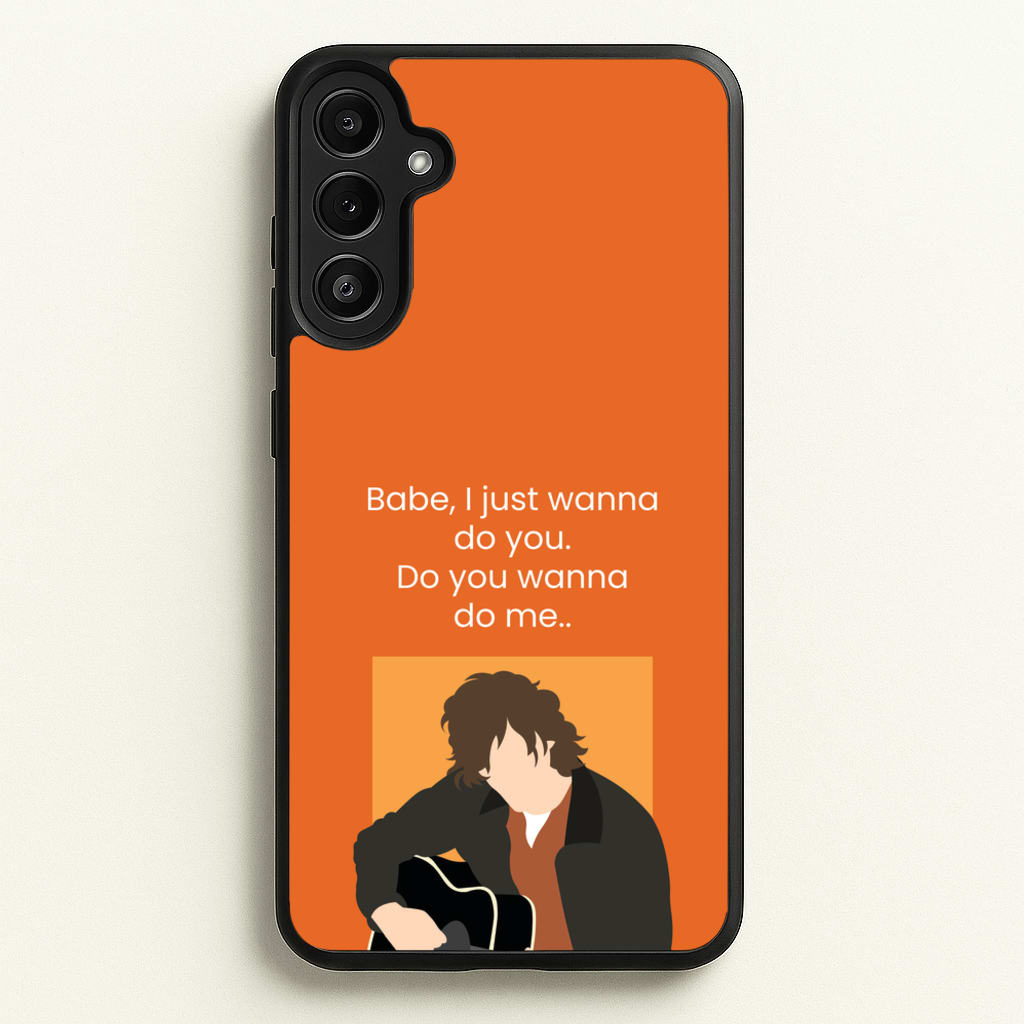 Babe I Just Wanna.. - Modern Family Phone Case for Galaxy A34