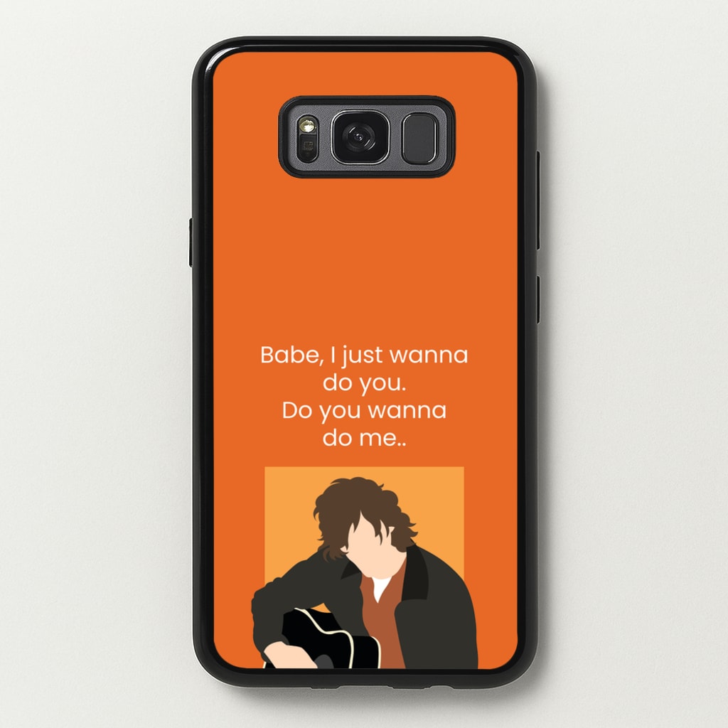 Babe I Just Wanna.. - Modern Family Phone Case for Galaxy S8 Plus