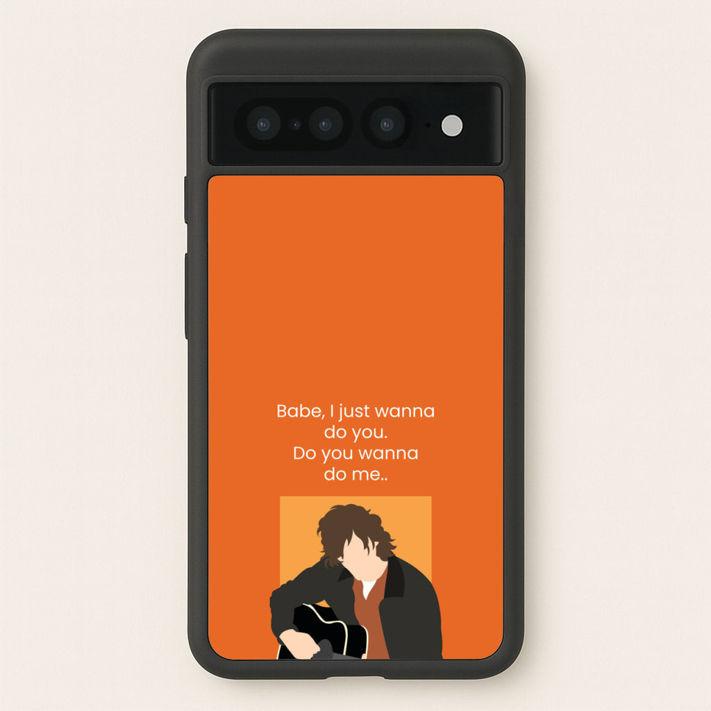 Babe I Just Wanna.. - Modern Family Phone Case for Google Pixel 7 Pro
