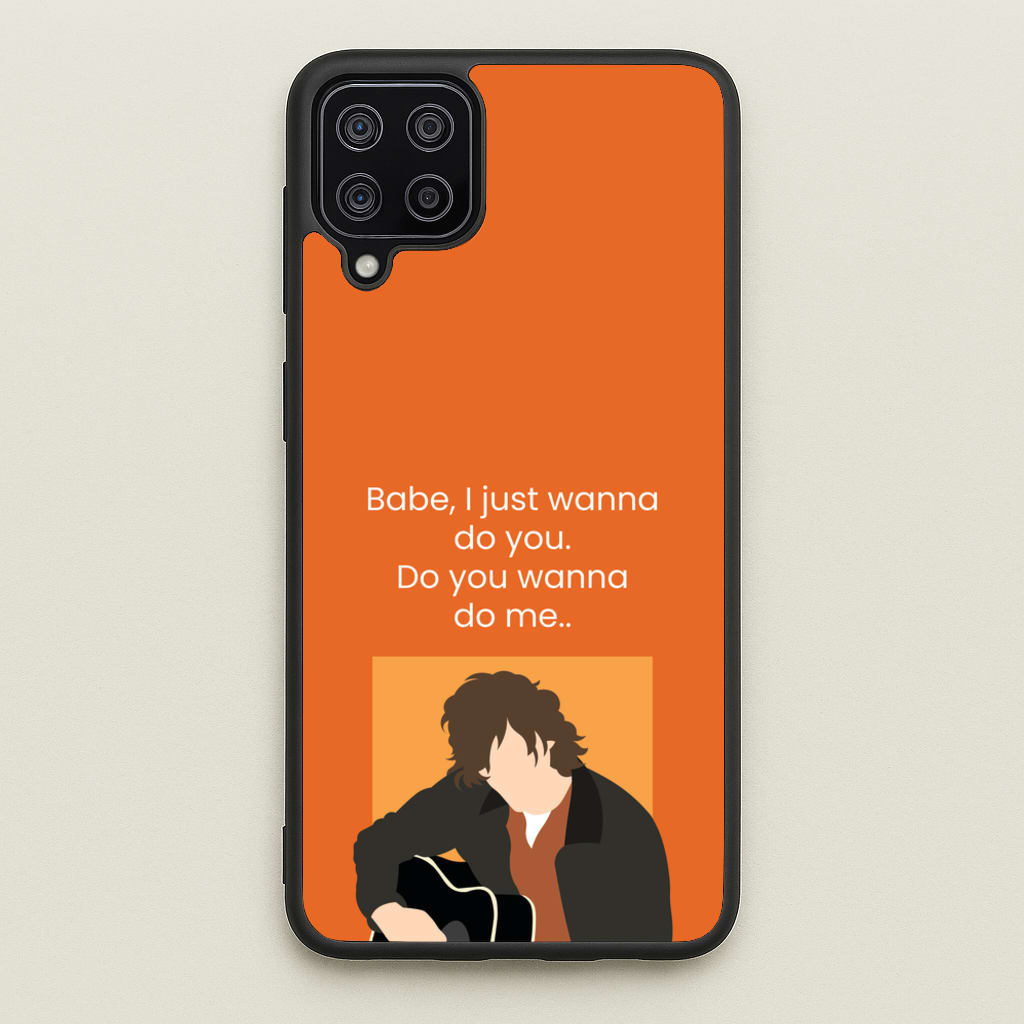 Babe I Just Wanna.. - Modern Family Phone Case for Galaxy A12