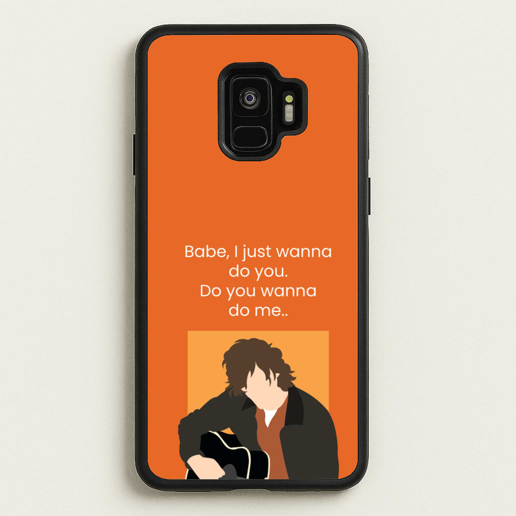 Babe I Just Wanna.. - Modern Family Phone Case for Galaxy S9