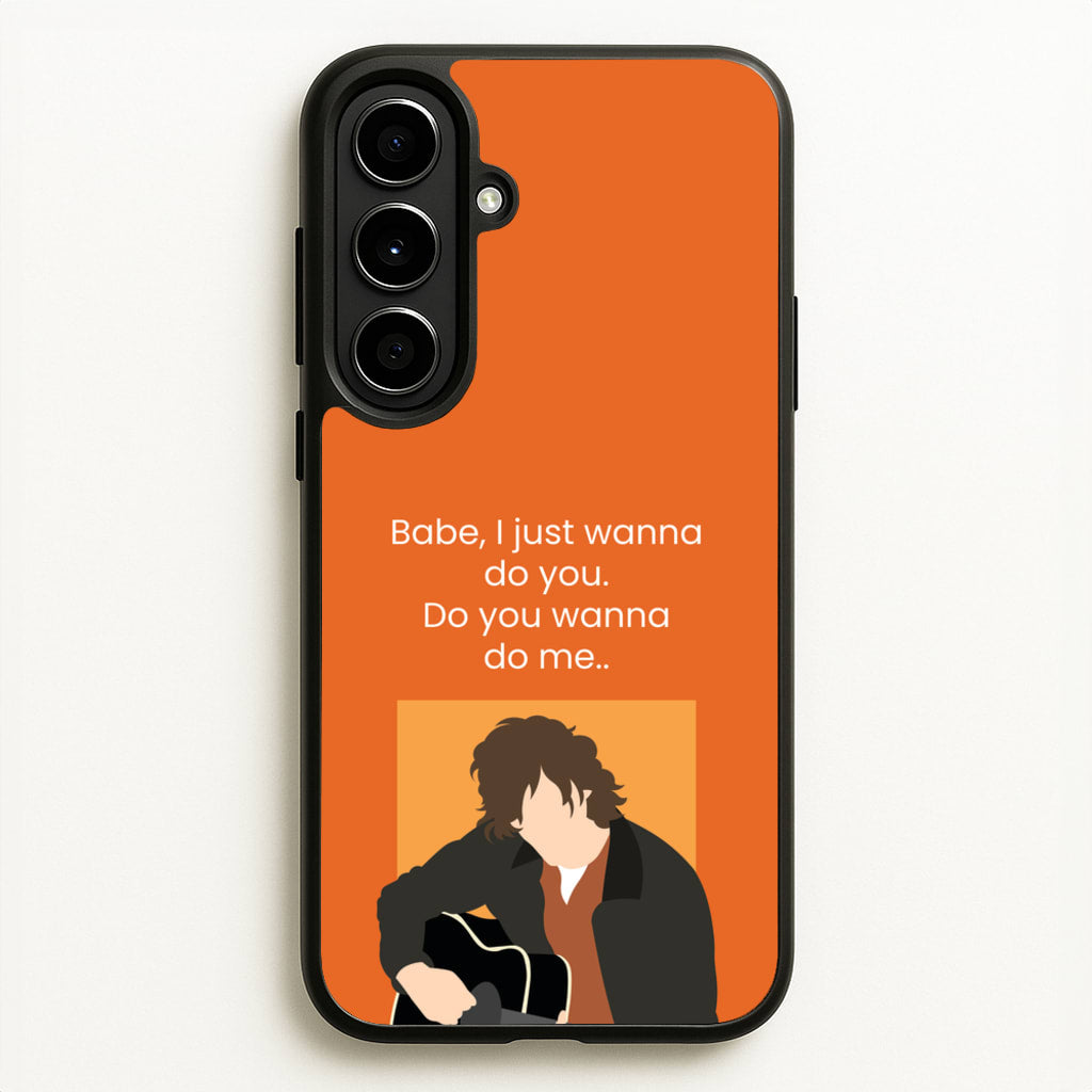 Babe I Just Wanna.. - Modern Family Phone Case for Galaxy A56