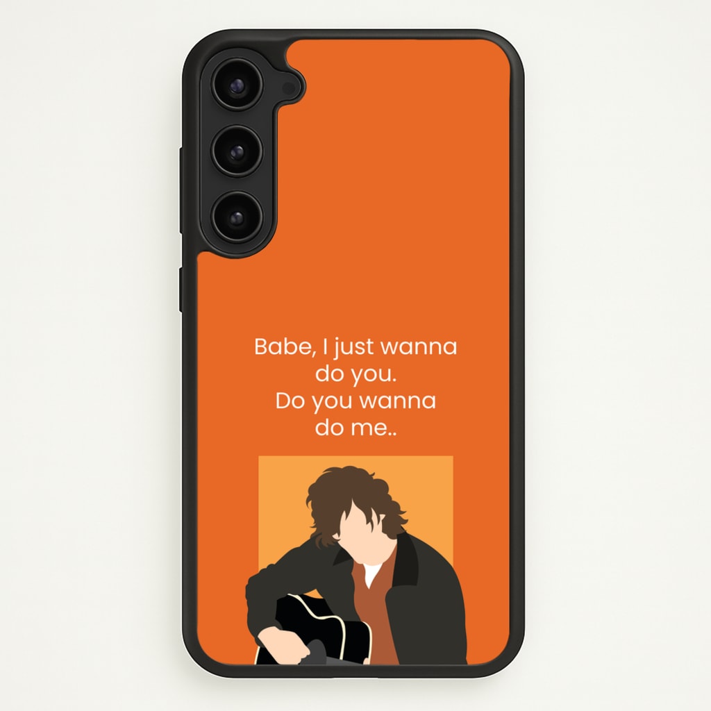 Babe I Just Wanna.. - Modern Family Phone Case for Galaxy S23 Plus