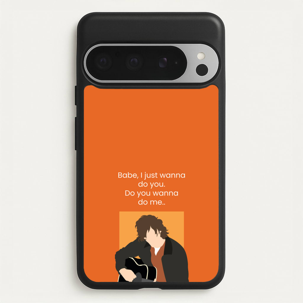 Babe I Just Wanna.. - Modern Family Phone Case for Google Pixel 9 Pro XL