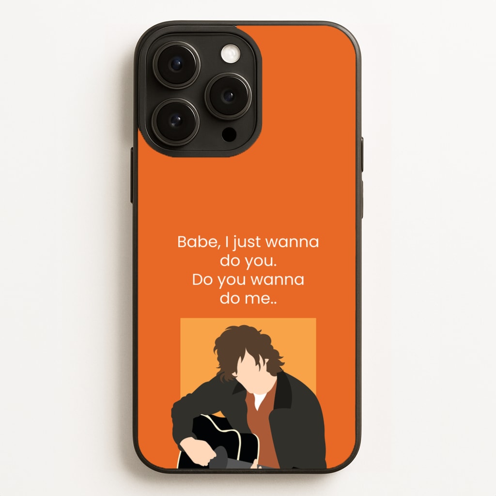 Babe I Just Wanna.. - Modern Family Phone Case for iPhone 12 Pro Max