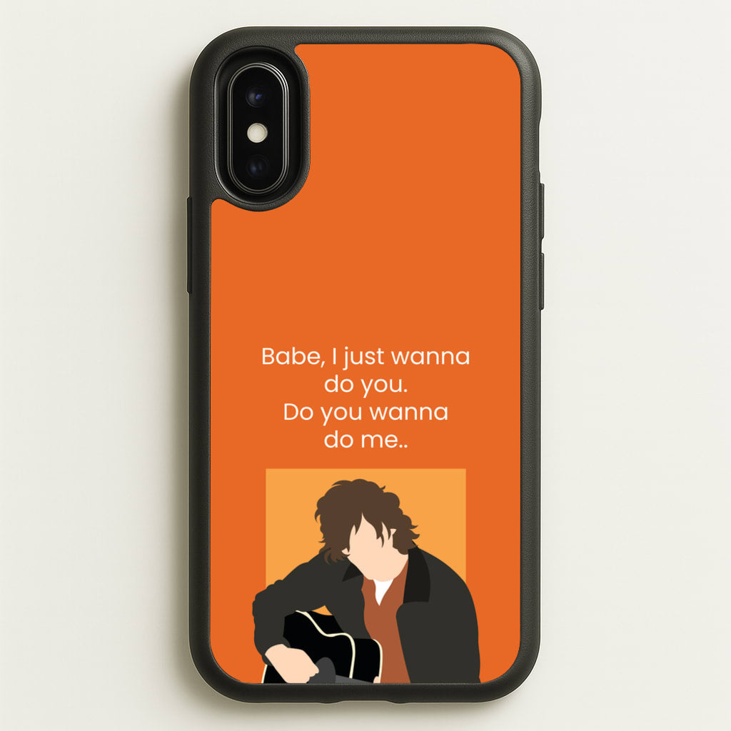 Babe I Just Wanna.. - Modern Family Phone Case for iPhone X / XS