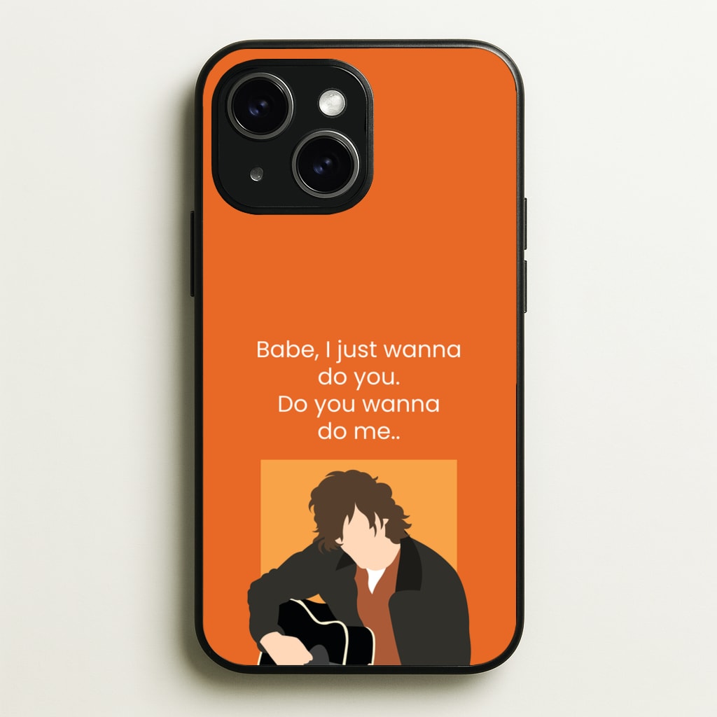 Babe I Just Wanna.. - Modern Family Phone Case for iPhone 15 Plus
