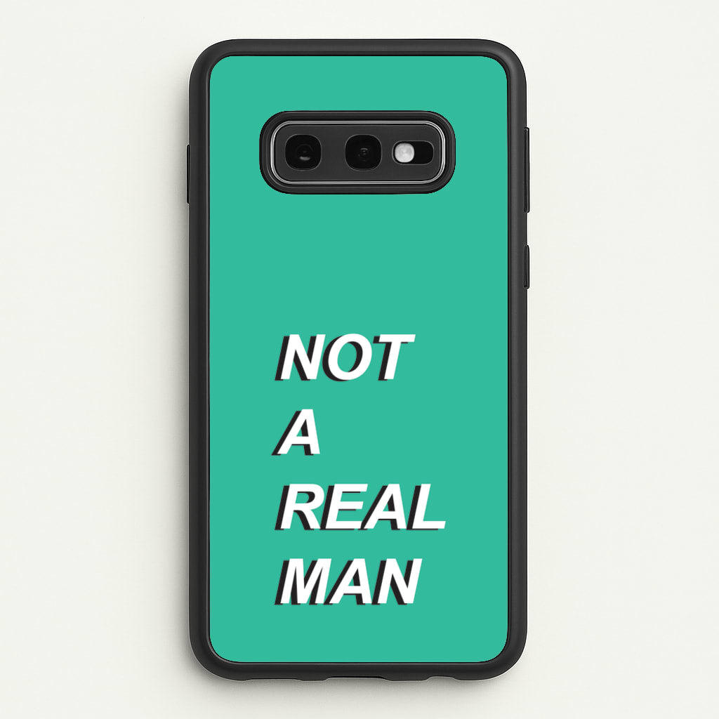Not A Real Man - Modern Family Phone Case for Galaxy S10e
