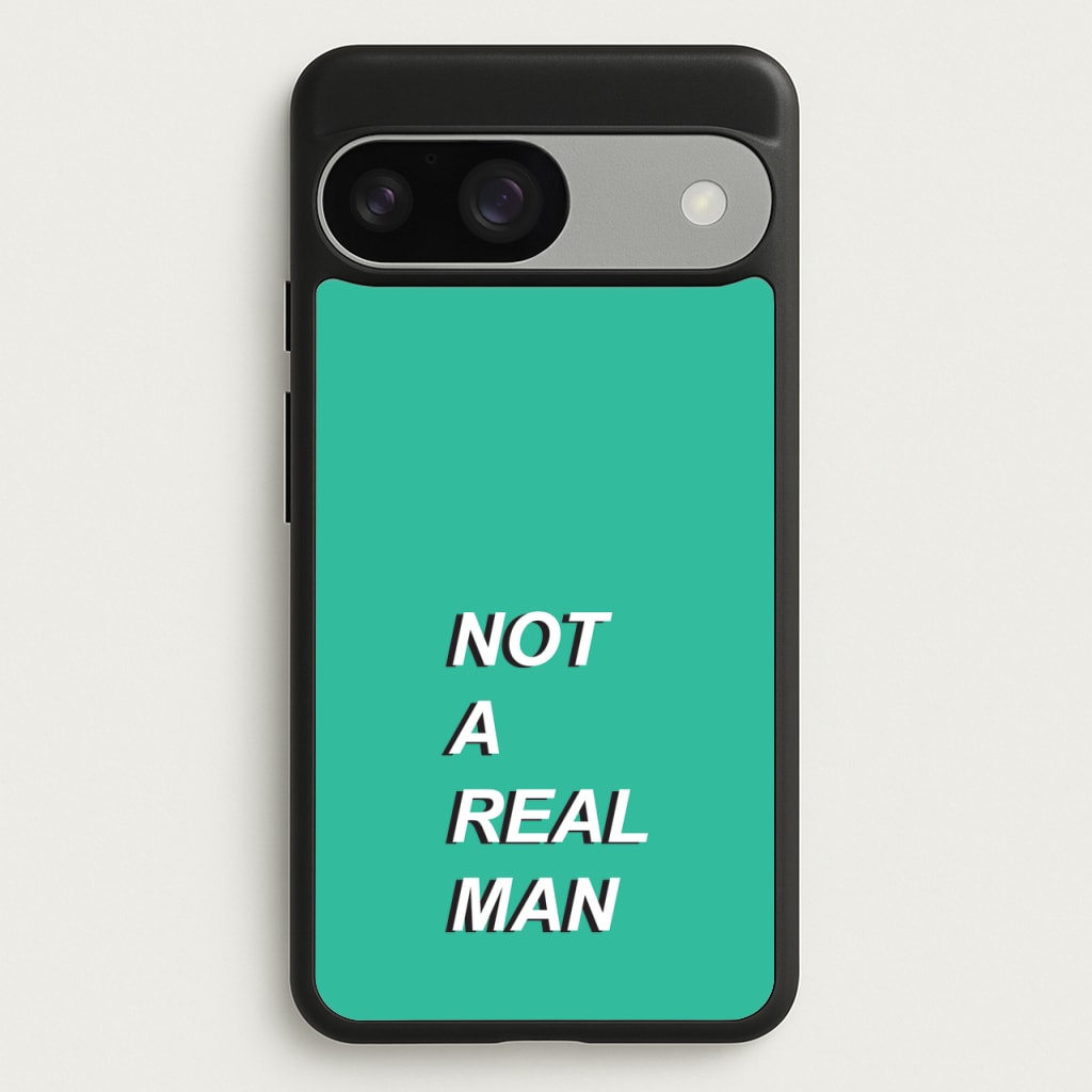 Not A Real Man - Modern Family Phone Case for Google Pixel 9 / 9 Pro