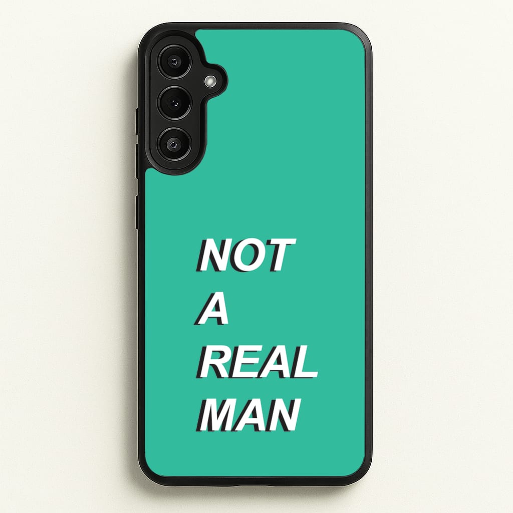 Not A Real Man - Modern Family Phone Case for Galaxy A34