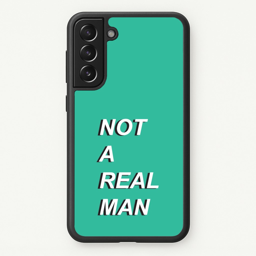 Not A Real Man - Modern Family Phone Case for Galaxy S22