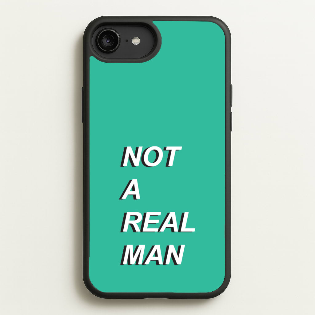 Not A Real Man - Modern Family Phone Case for iPhone 6 Plus / 7 Plus / 8 Plus