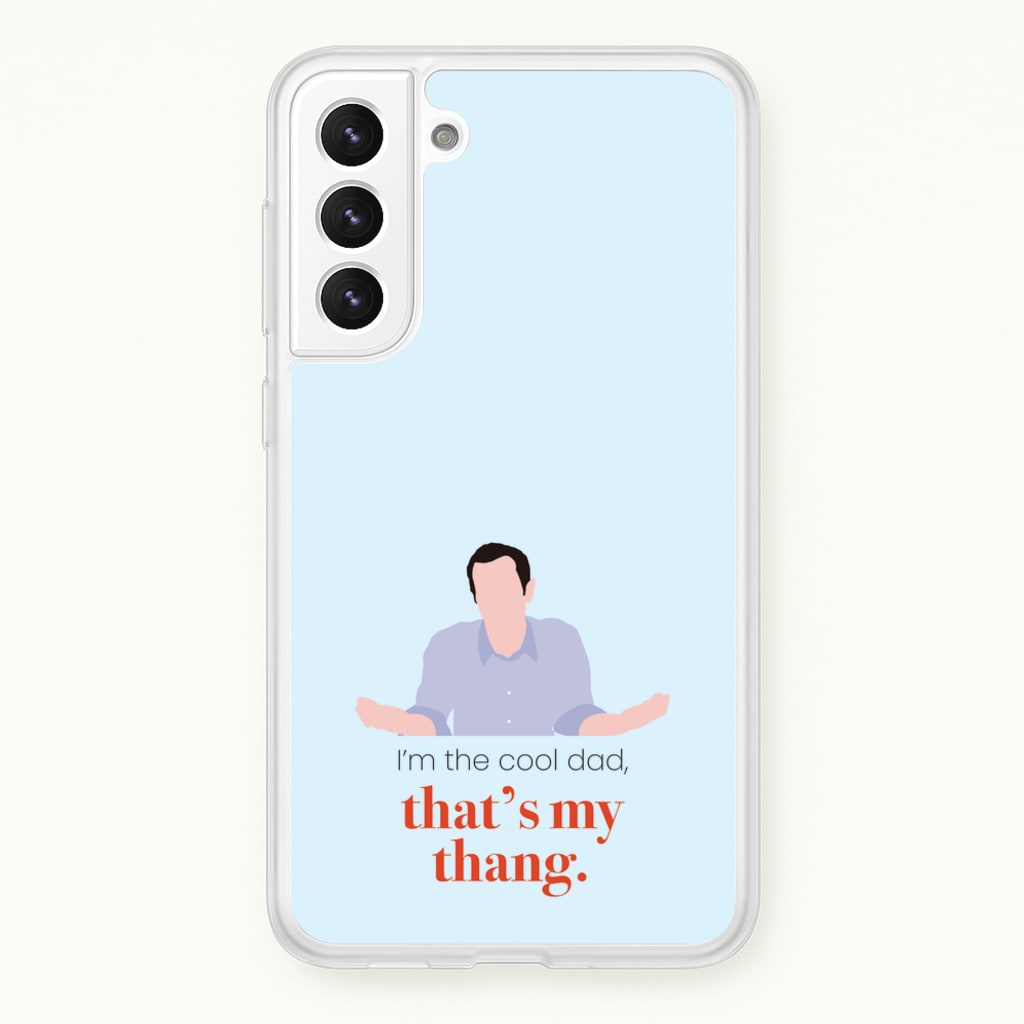 That's My Thang - Modern Family Phone Case for Galaxy S22 Plus