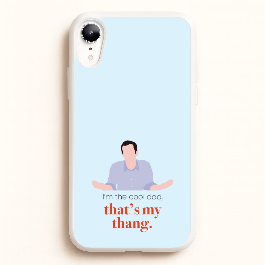 That's My Thang - Modern Family Phone Case for iPhone XR