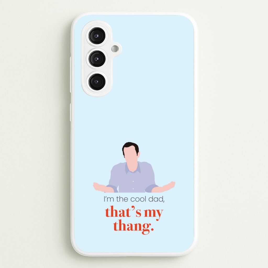 That's My Thang - Modern Family Phone Case for Galaxy S23FE