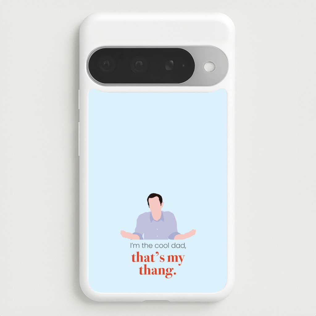 That's My Thang Phone Case for Google Pixel 10 Pro XL