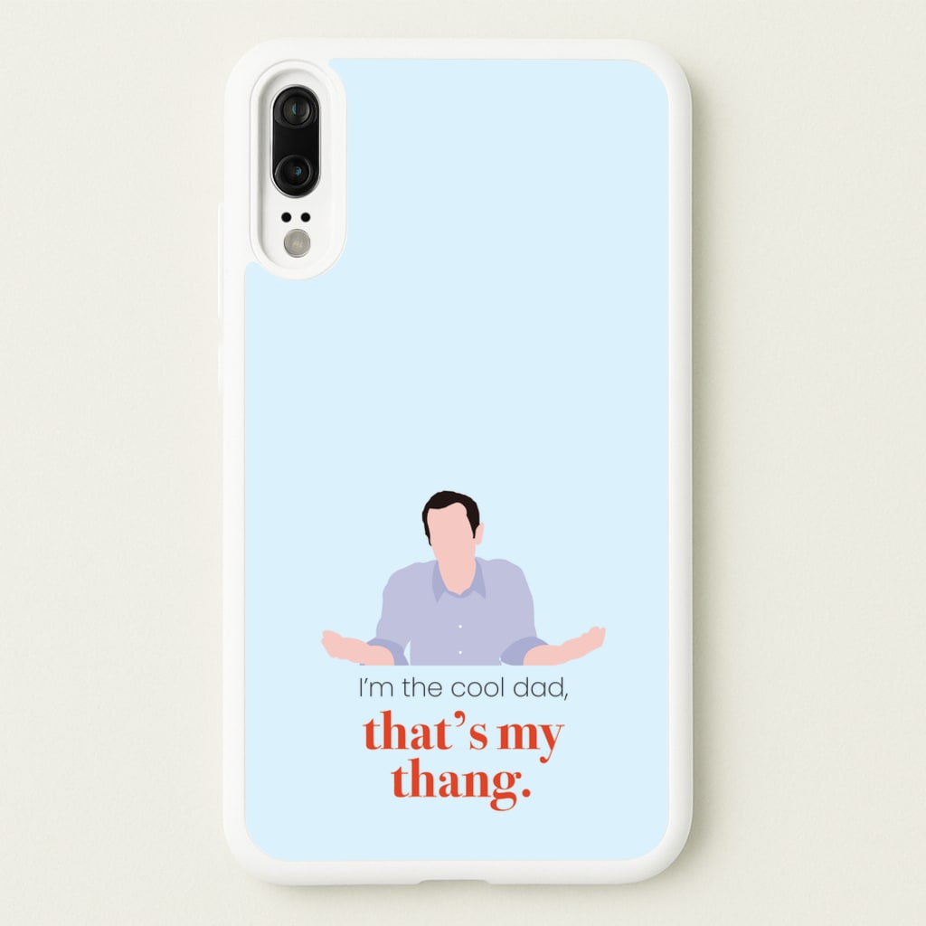 That's My Thang - Modern Family Phone Case for Huawei P20