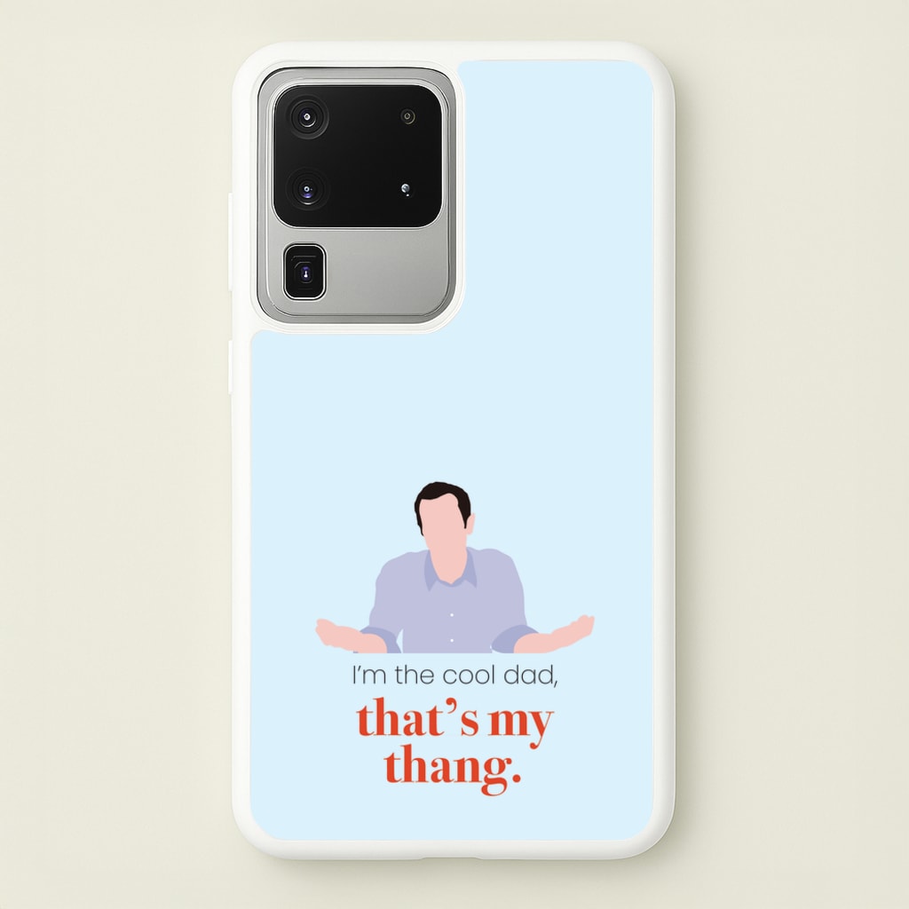 That's My Thang - Modern Family Phone Case for Galaxy S20 Ultra
