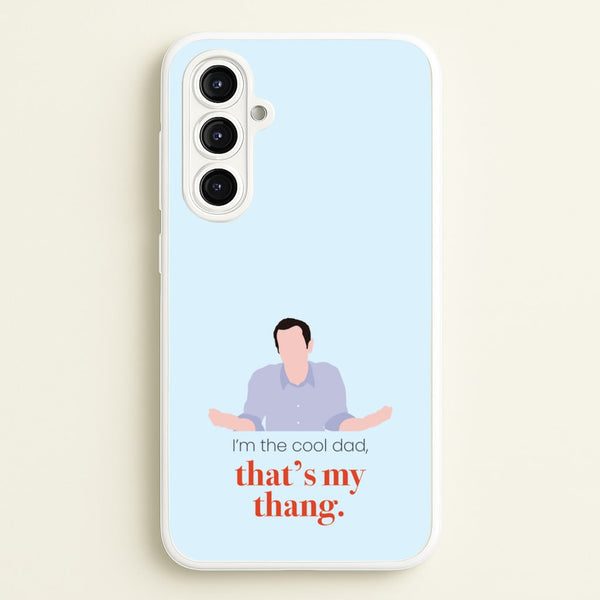 That's My Thang - Modern Family Phone Case for Galaxy A16