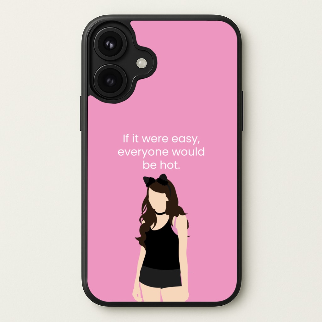 If It Were Easy.. Phone Case for iPhone 17