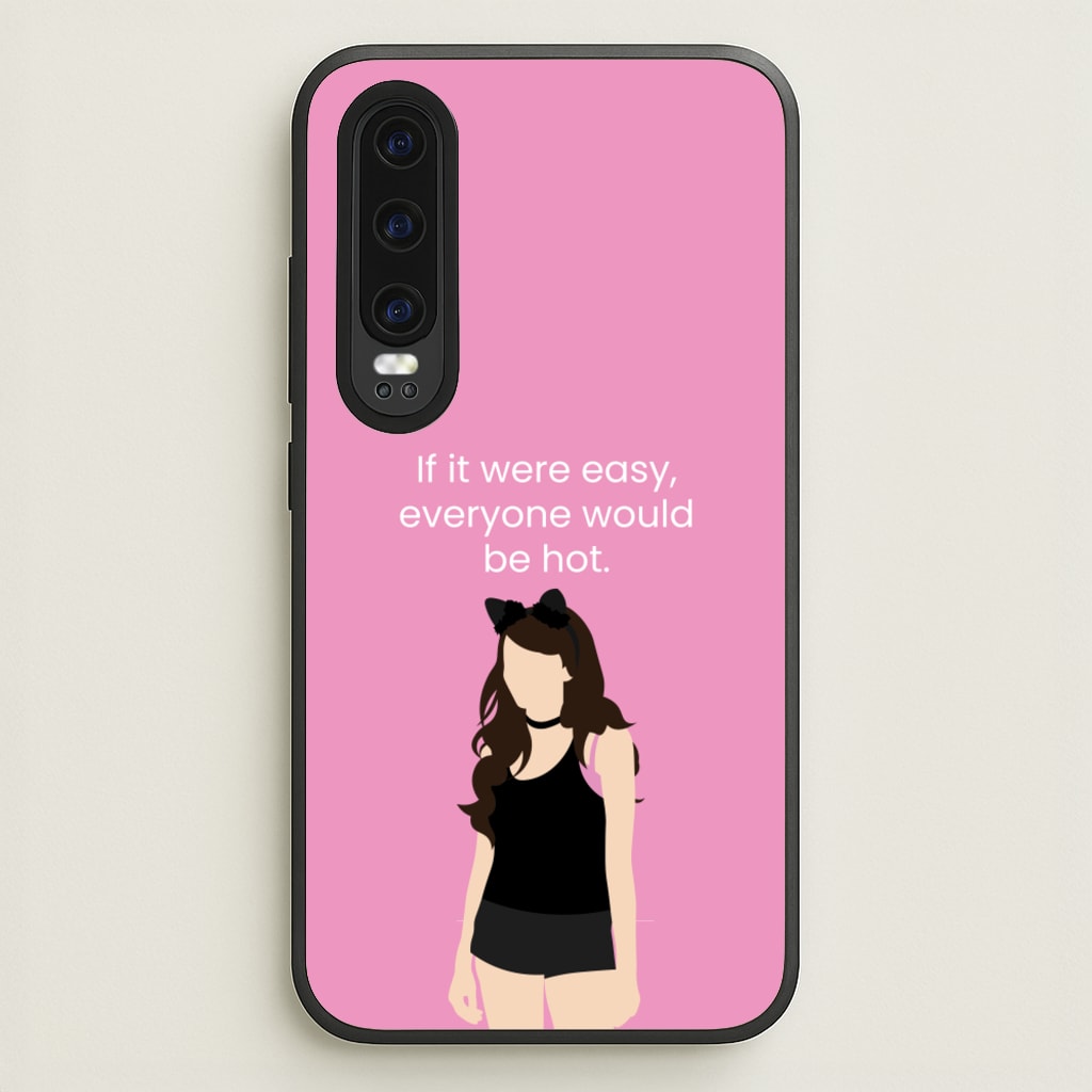 If It Were Easy.. - Modern Family Phone Case for Huawei P30