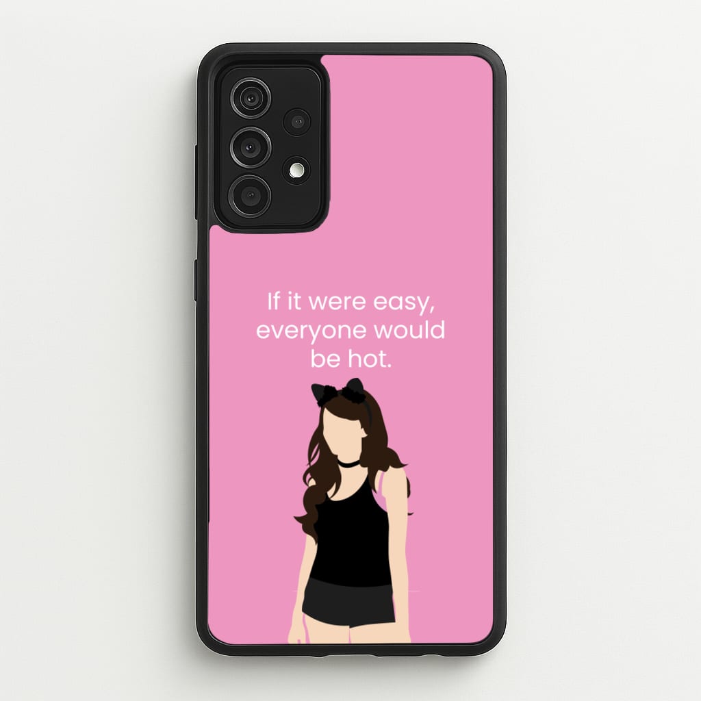 If It Were Easy.. - Modern Family Phone Case for Galaxy A52 / A52s