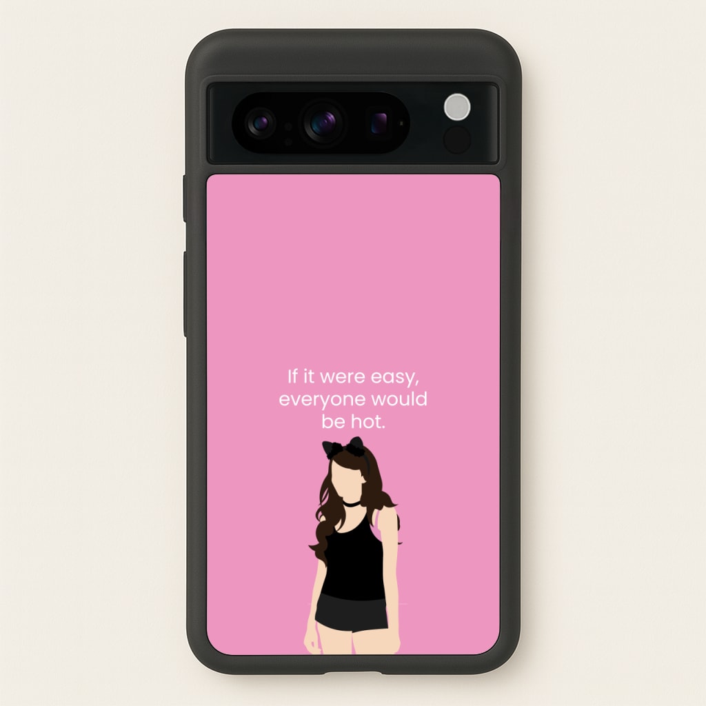 If It Were Easy.. - Modern Family Phone Case for Google Pixel 8 Pro