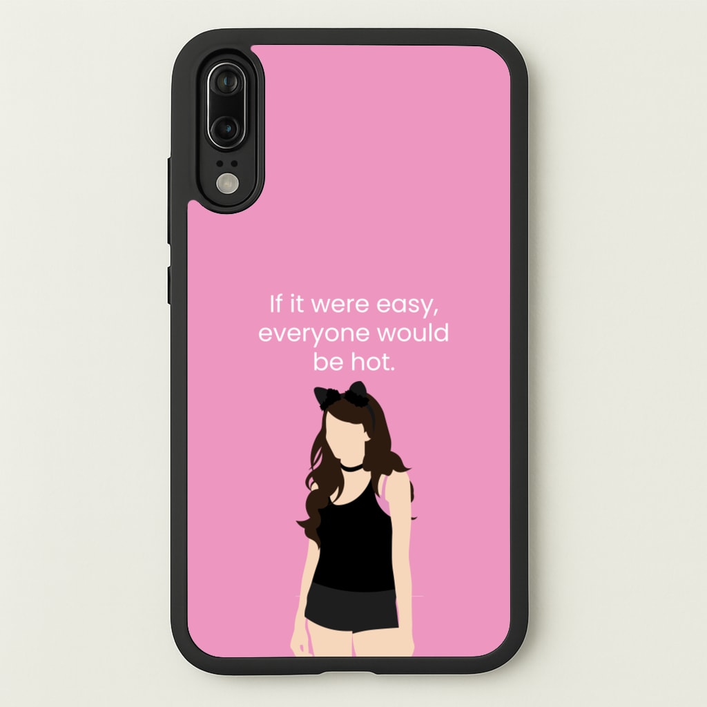 If It Were Easy.. - Modern Family Phone Case for Huawei P20
