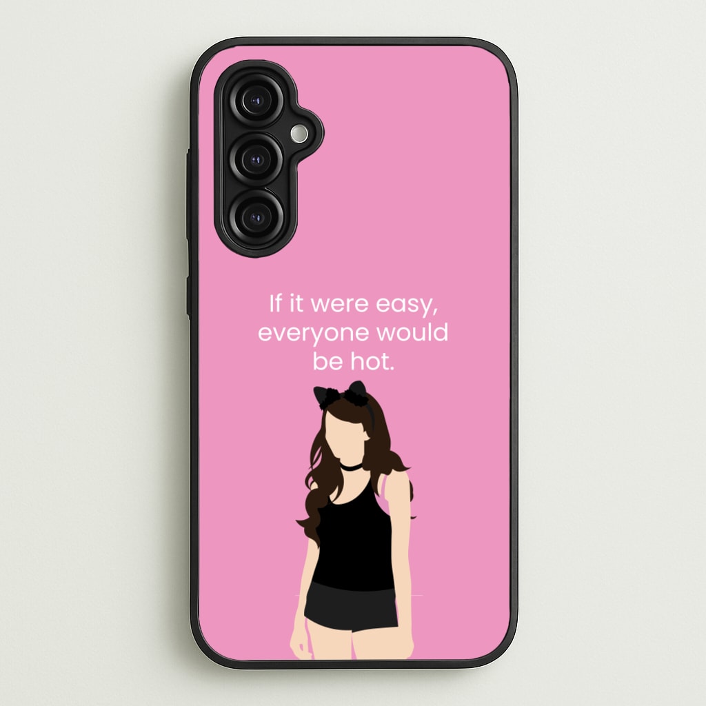 If It Were Easy.. - Modern Family Phone Case for Galaxy A14