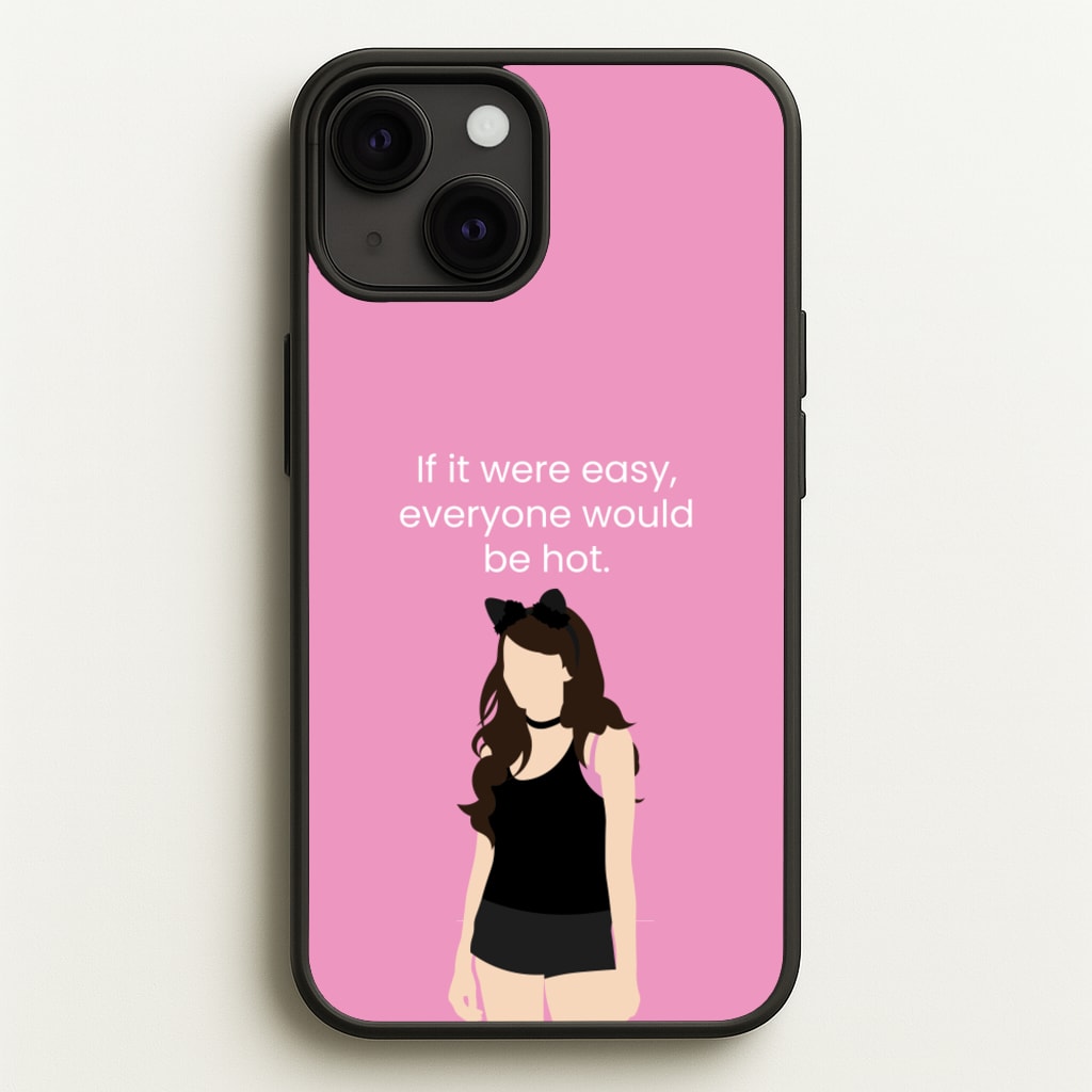 If It Were Easy.. - Modern Family Phone Case for iPhone 13
