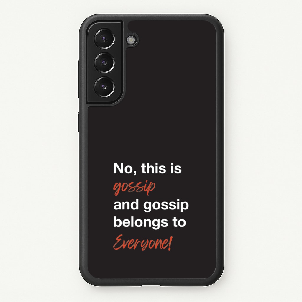 Gossip Belongs To Everyone - Modern Family Phone Case for Galaxy S21