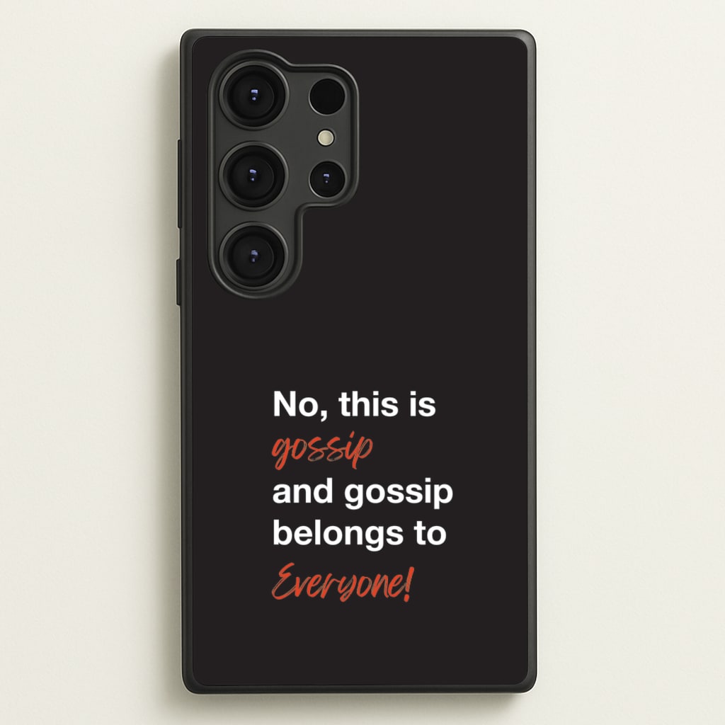 Gossip Belongs To Everyone - Modern Family Phone Case for Galaxy S25 Ultra