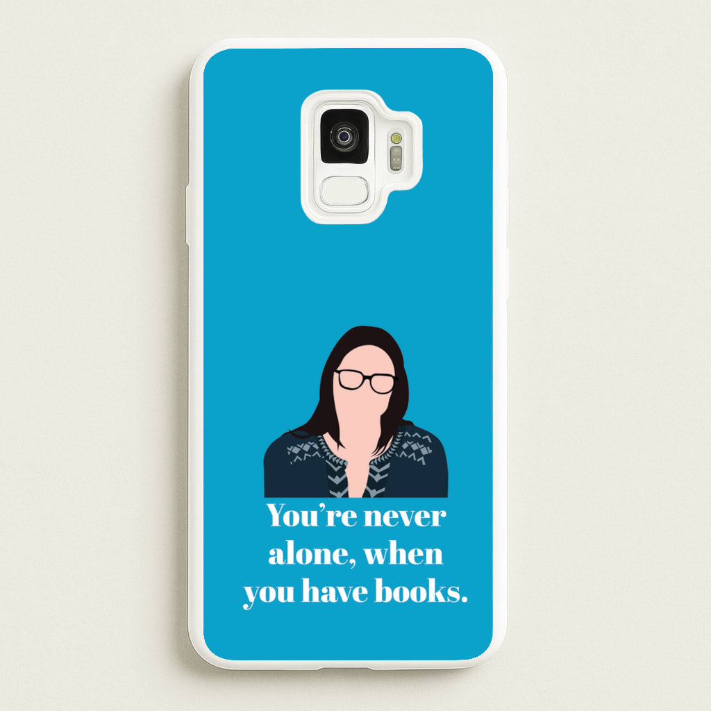 You're Never Alone, When You Have Books - Modern Family Phone Case for Galaxy S9