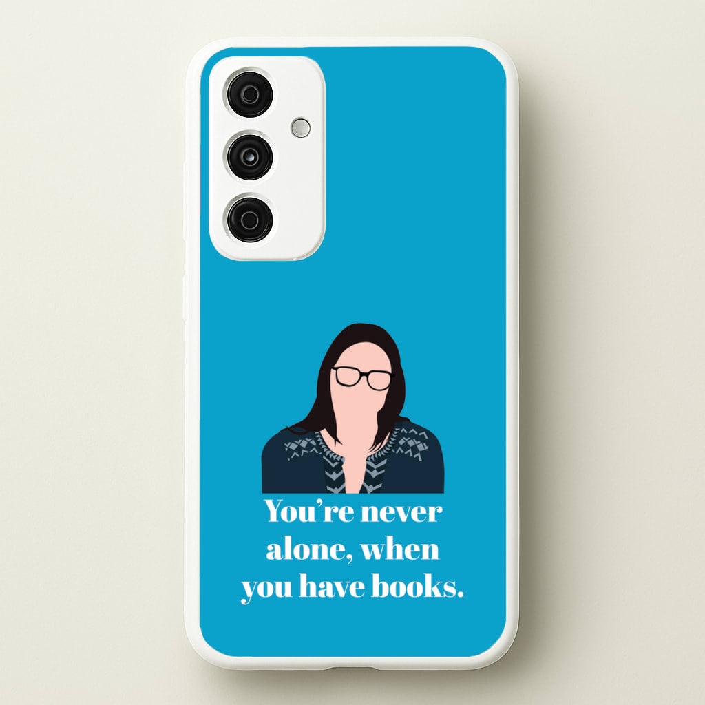 You're Never Alone, When You Have Books - Modern Family Phone Case for Galaxy A55
