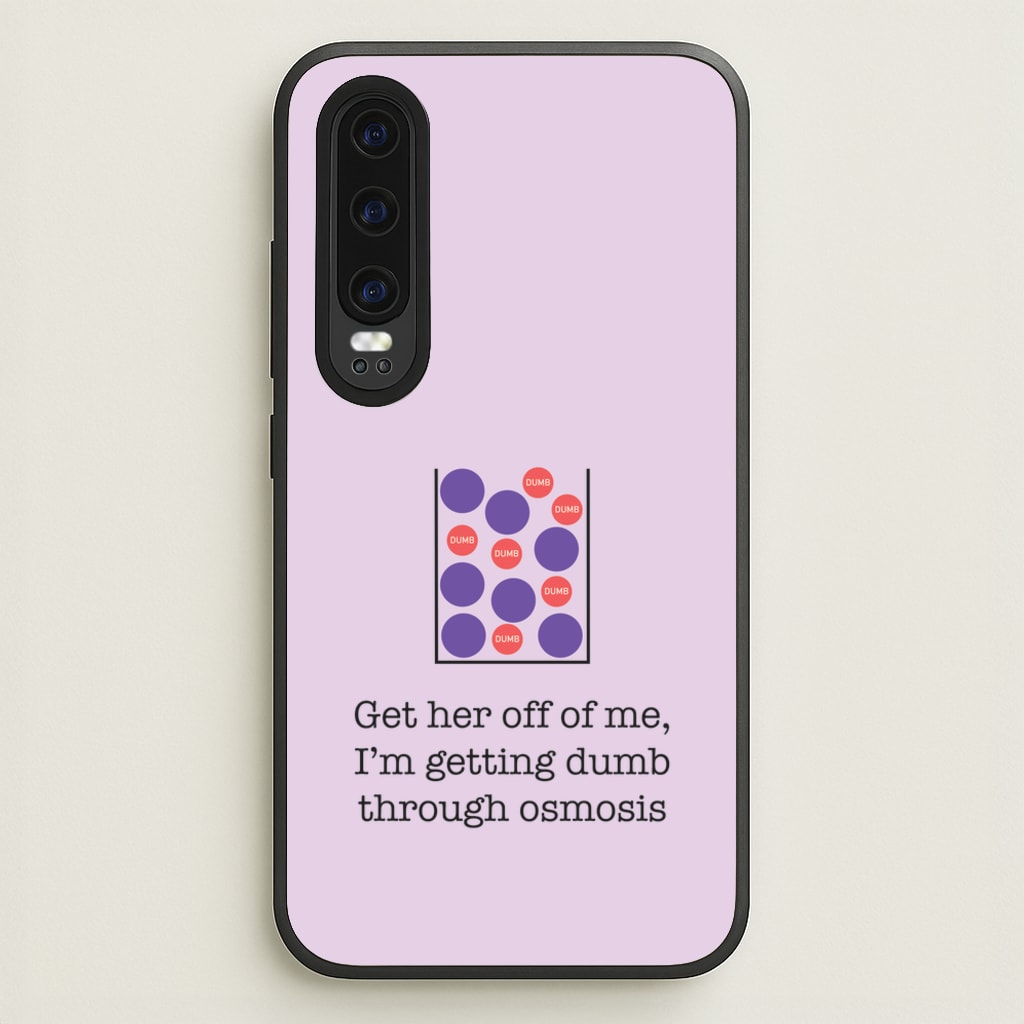 Dumb Osmosis - Modern Family Phone Case for Huawei P30