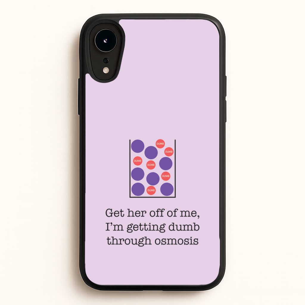 Dumb Osmosis - Modern Family Phone Case for iPhone XR