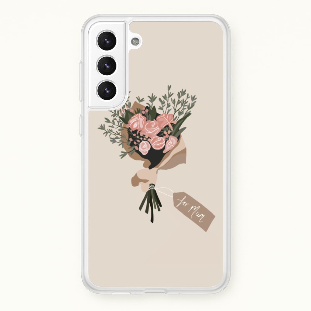 Mum Bouquet - Mother's Day - Mother's Day Phone Case for Galaxy S21