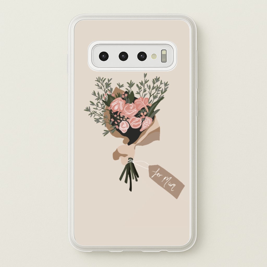 Mum Bouquet - Mother's Day - Mother's Day Phone Case for Galaxy S10 Plus