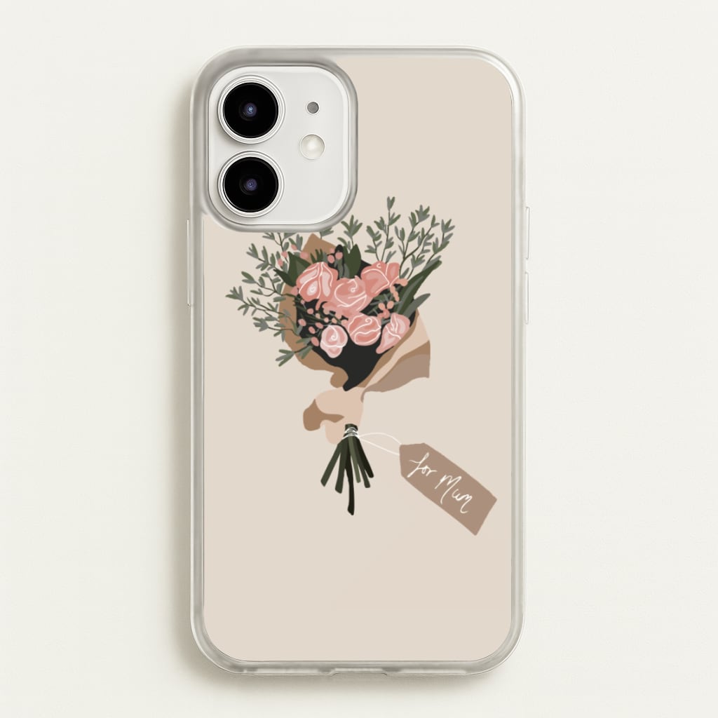 Mum Bouquet - Mother's Day - Mother's Day Phone Case for iPhone 12 / 12 Pro