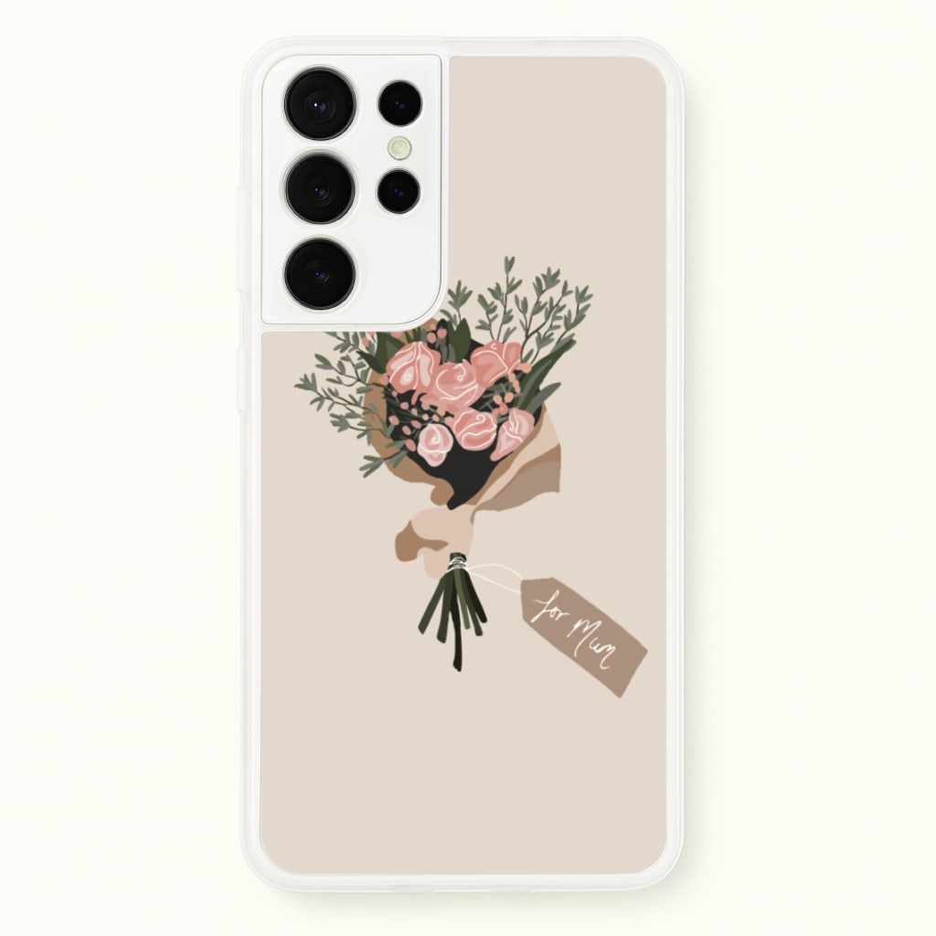 Mum Bouquet - Mother's Day - Mother's Day Phone Case for Galaxy S21 Ultra