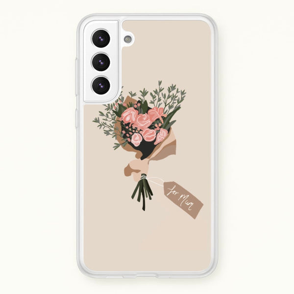 Mum Bouquet - Mother's Day - Mother's Day Phone Case for Galaxy S21 Plus