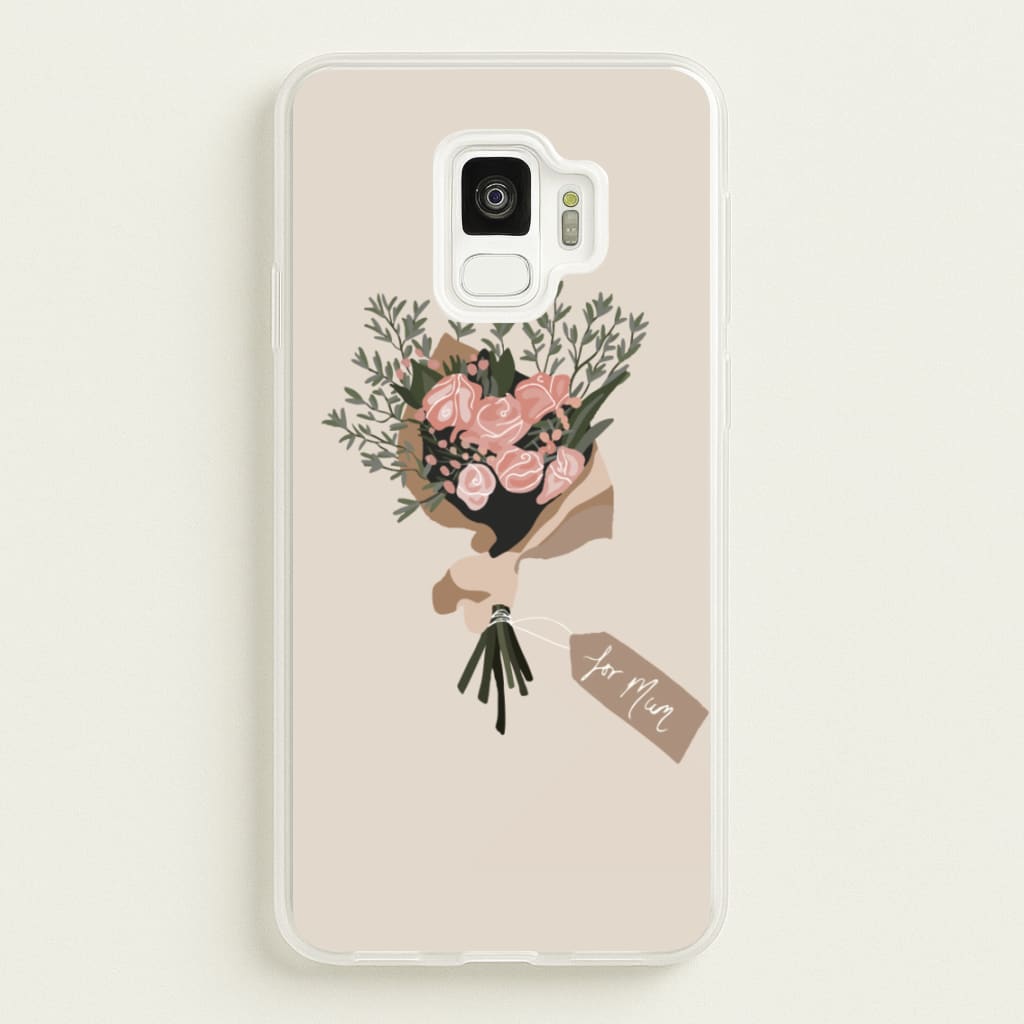 Mum Bouquet - Mother's Day - Mother's Day Phone Case for Galaxy S9