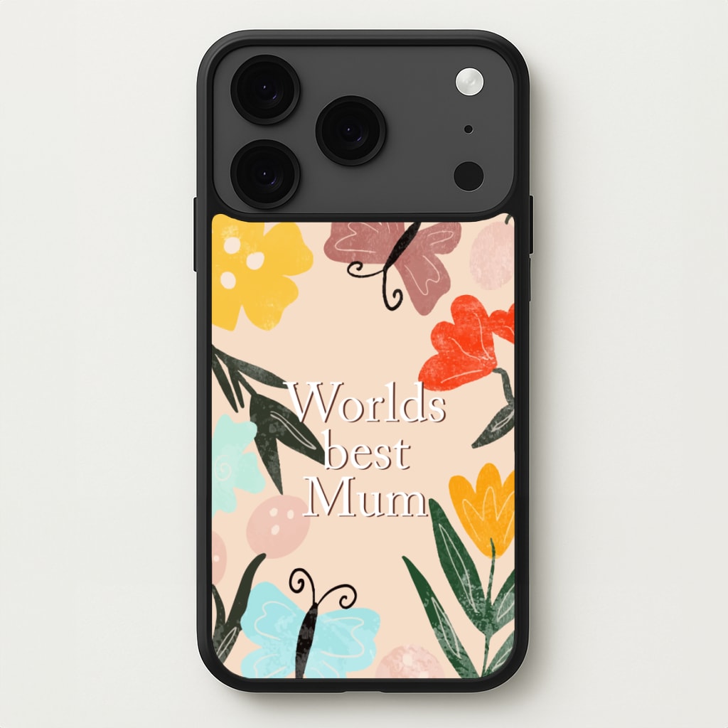 Worlds Best Mum - Floral Mother's Day Phone Case for iPhone 17 Pro