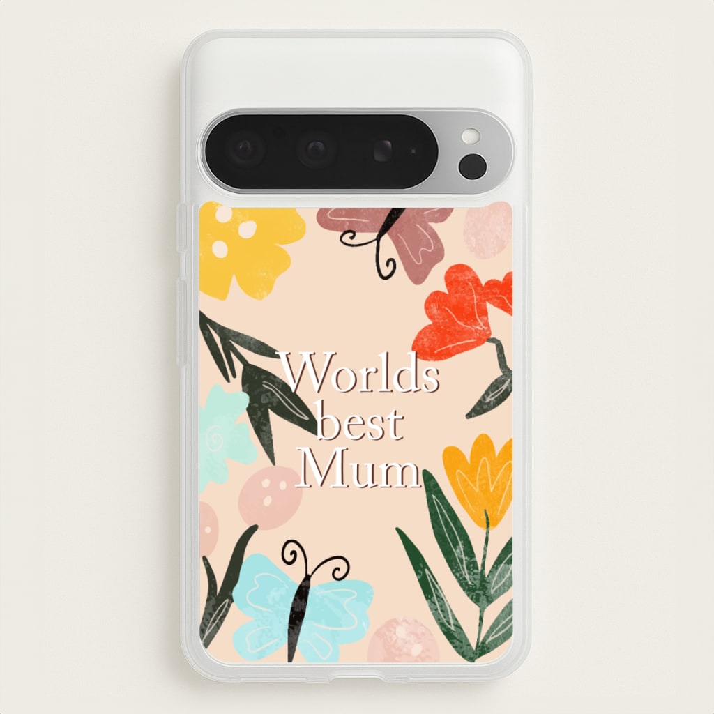 Worlds Best Mum - Floral Mother's Day - Mother's Day Phone Case for Google Pixel 9 Pro XL