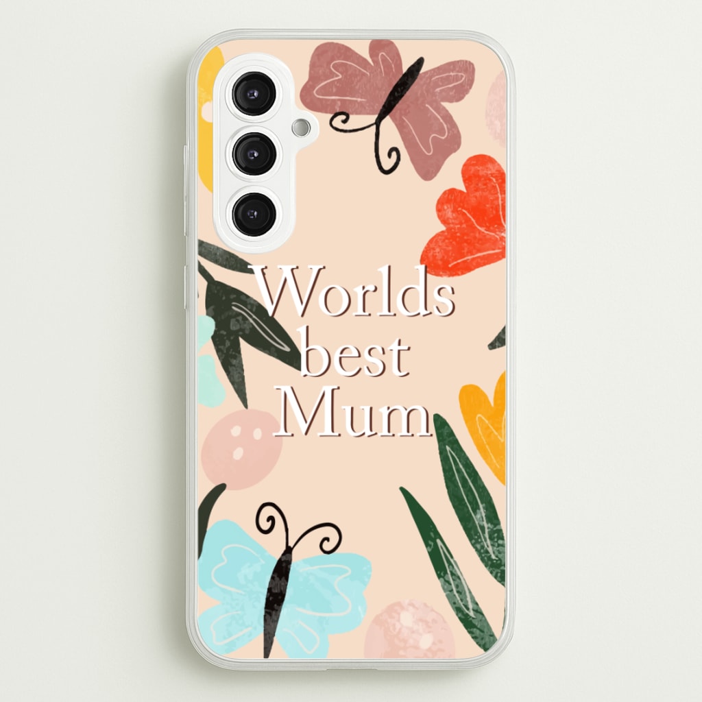 Worlds Best Mum - Floral Mother's Day - Mother's Day Phone Case for Galaxy S23FE